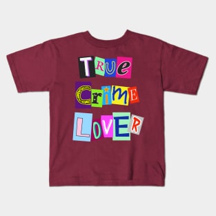 True Crime Lover Kids T-Shirt